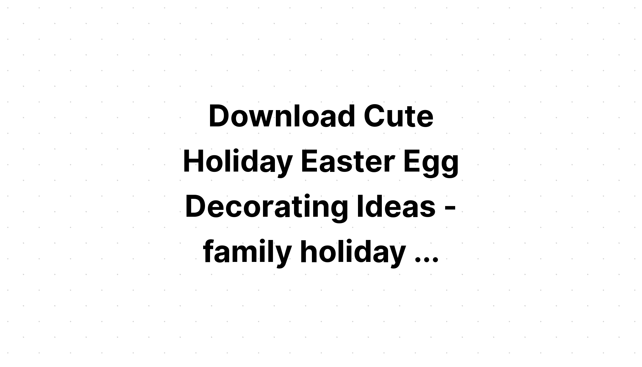 Download Easter Egg Ornate Easter Eggs SVG File